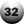 32